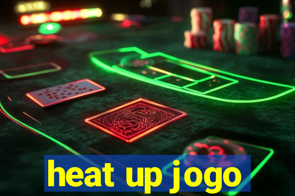 heat up jogo